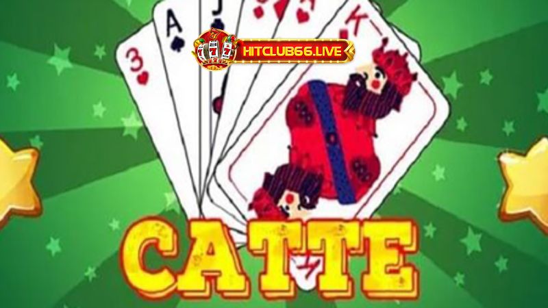 Đoán nước bài Catte tại Hitclub